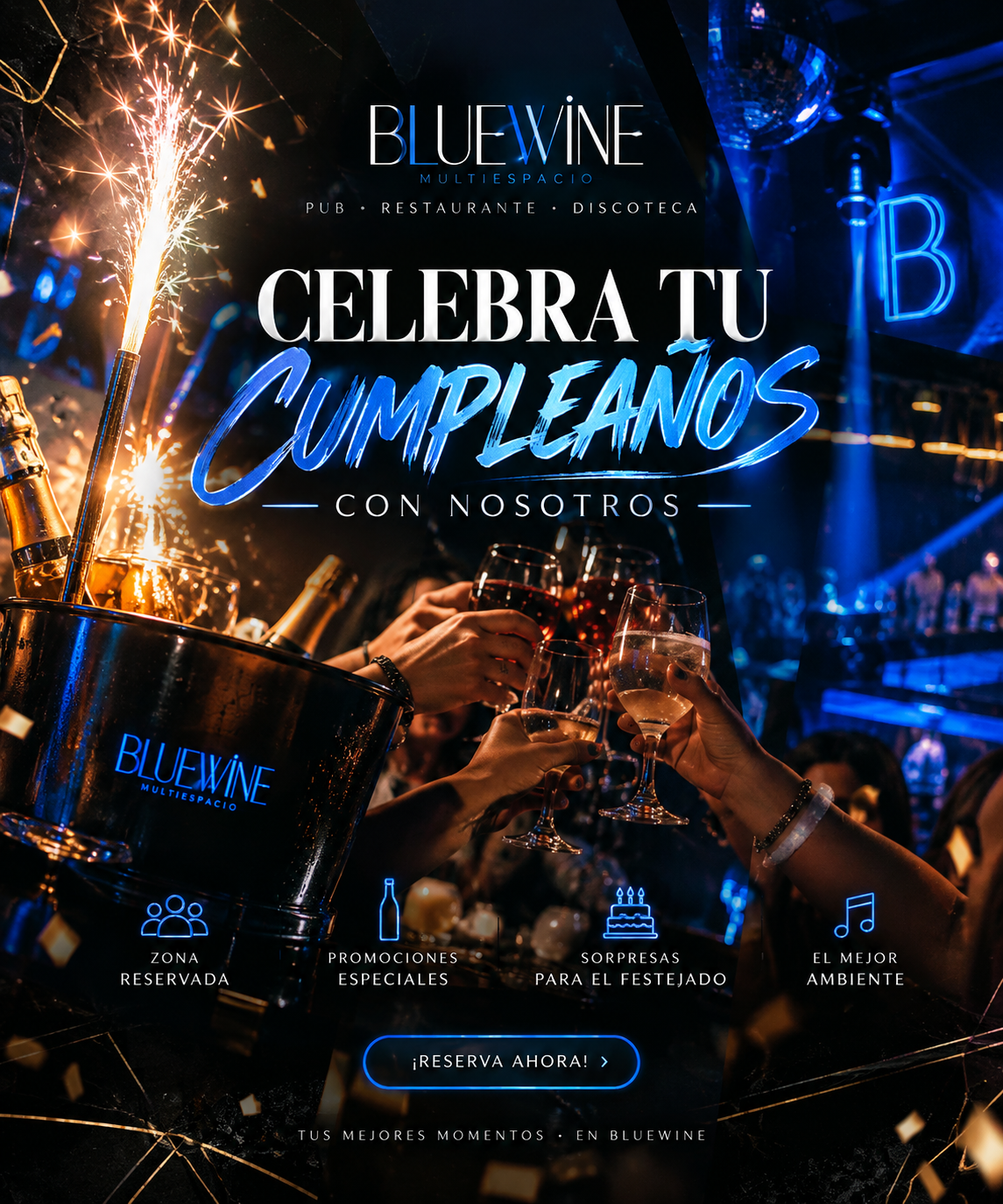 Celebra tu cumpleaños con nosotros en Blue Wine
